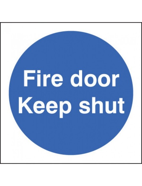  Fire Door Keep Shut - Rigid Plastic 2 sizes Site Products