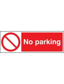 No parking - Rigid Plastic 5 sizes